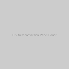 Image of HIV Seroconversion Panel Donor# 63331 (7 X 1 mL)